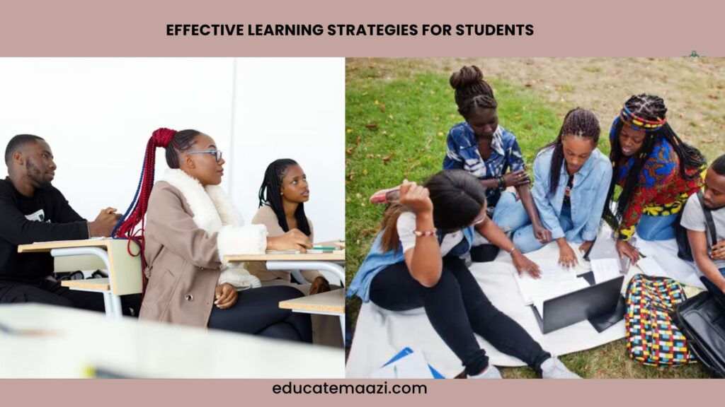 Effective Learning Strategies for Students