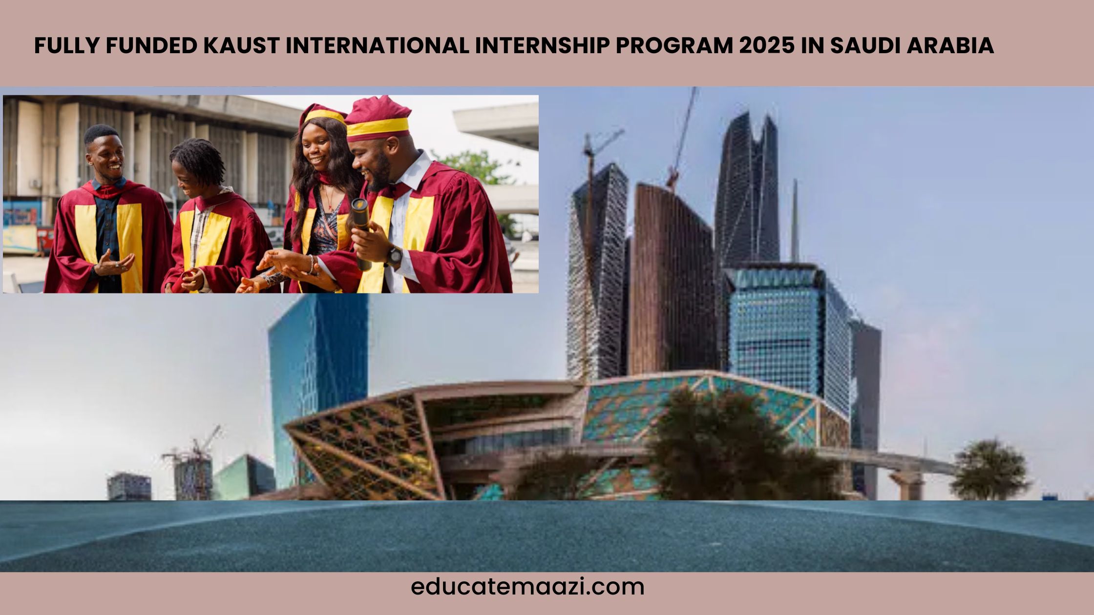 Kaust International Internship Program 2025 in Saudi Arabia: Fully Funded