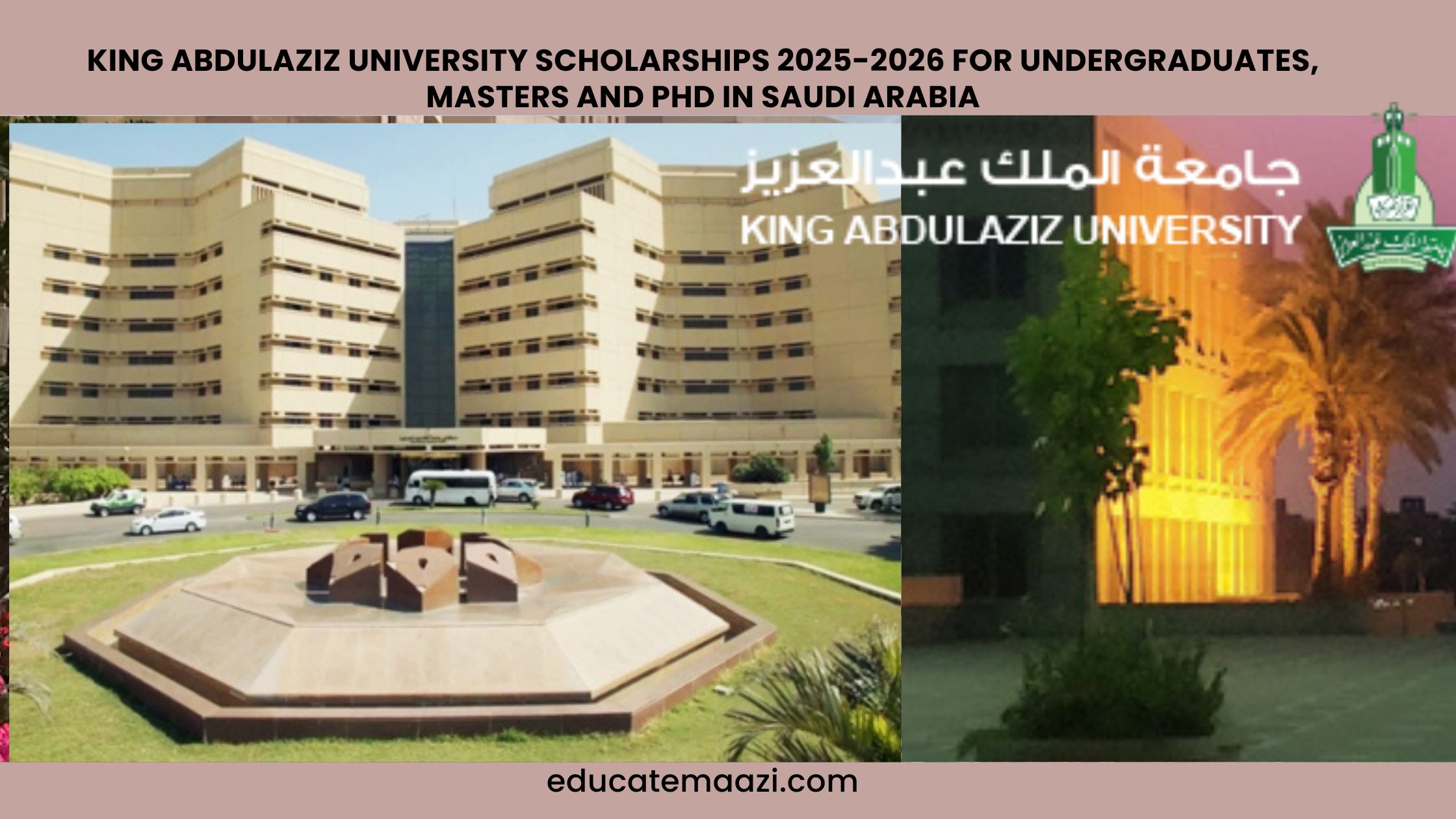 King Abdulaziz University Scholarship 2025-2026 for Undergraduate, Masters, and PhD in Saudi Arabia